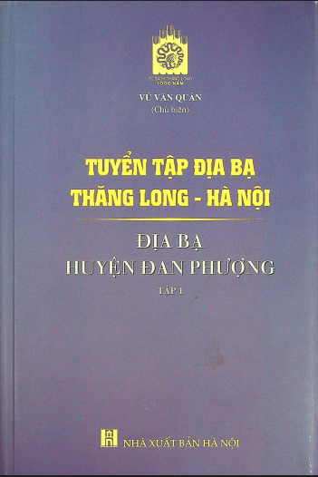 Tuyển tập địa bạ Thăng Long - Hà Nội địa bạ Huyện Đan Phượng tập 1