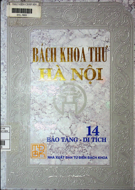 Bách Khoa Thư Hà Nội 14 Bảo tàng - Di tích