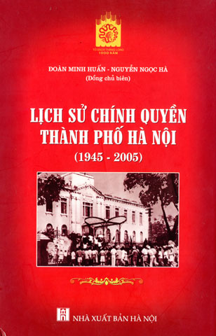 Lịch sử chính quyền Thành phố Hà Nội ( 1945 - 2005)