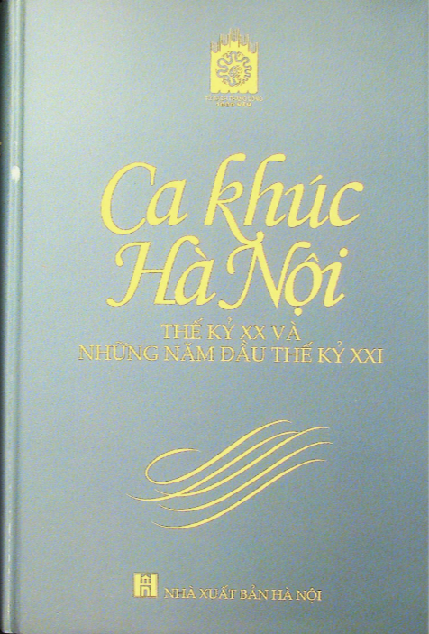 Ca khúc Hà Nội Thế kỷ XX và những năm đầu thế kỷ XXI