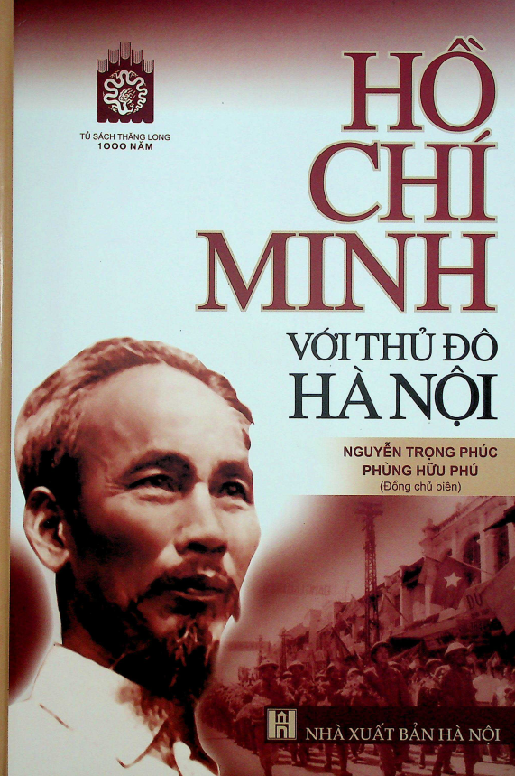 Hồ Chí Minh với thủ đô Hà Nội