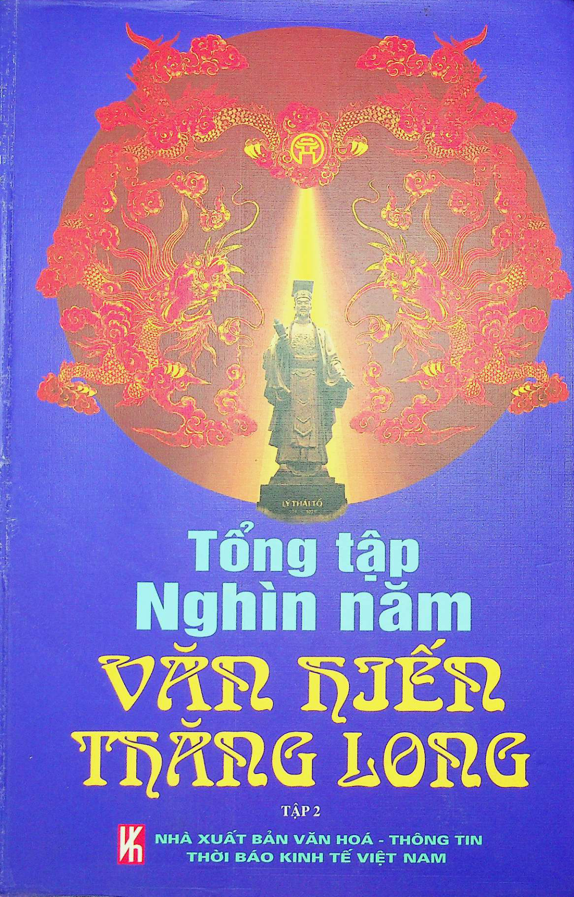 Tổng tập Nghìn năm Văn hiến Thăng long tập 2