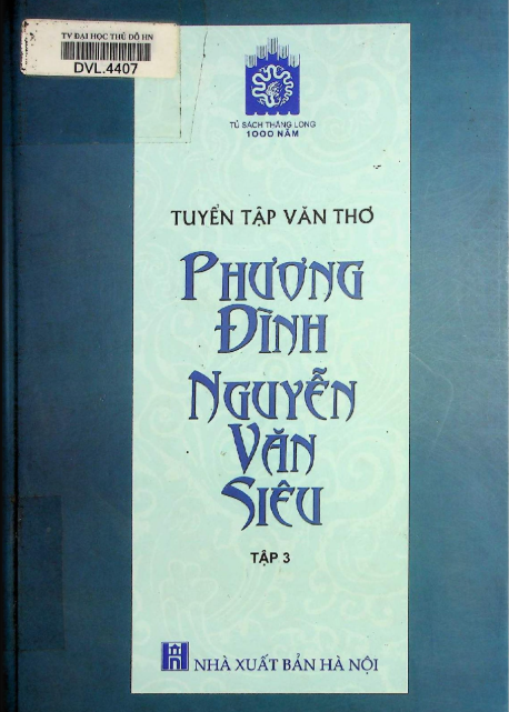Tuyển tập văn thơ Phương Đình Nguyễn Văn Siêu tập 3