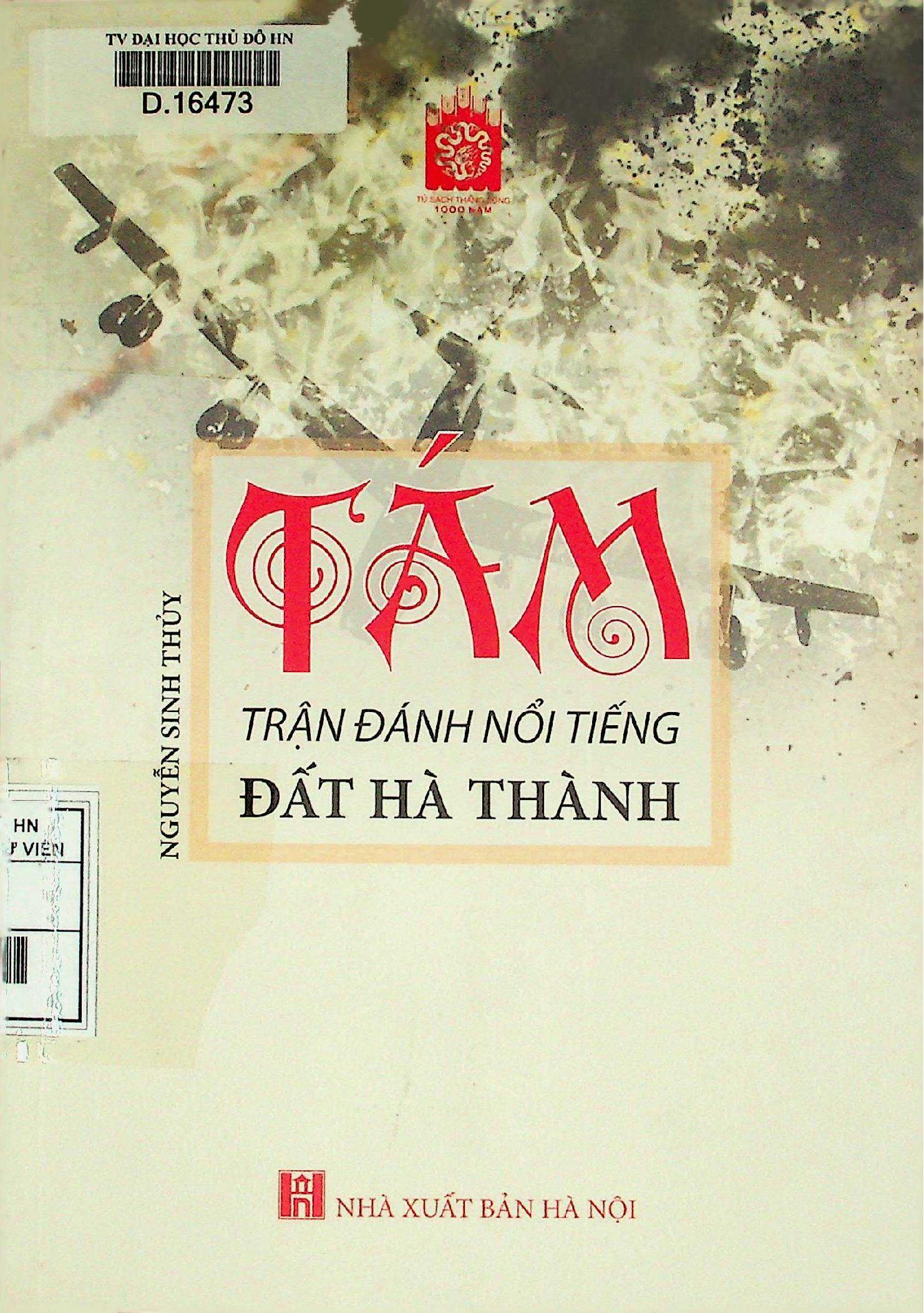 Tám trận đánh nổi tiếng đất Hà Thành