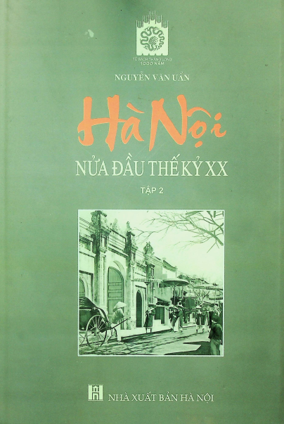 Hà Nội nửa đầu thế kỷ XX tập 2