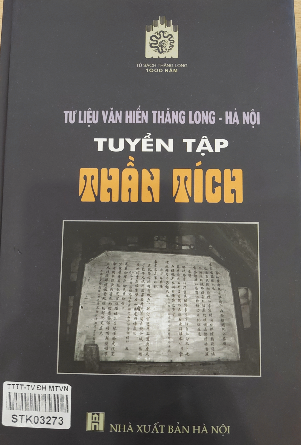 Tư liệu Văn Hiến Thăng Long - Hà Nội tuyển tập thần tích