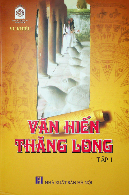 Văn hiến Thăng Long tập 1
