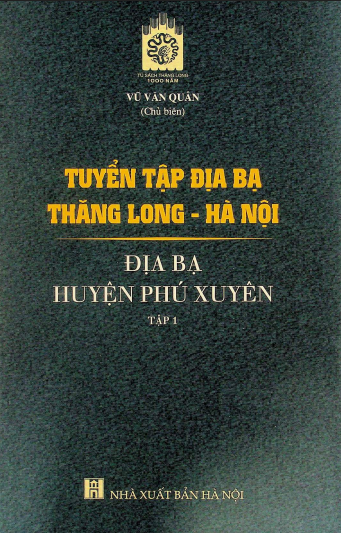 Tuyển tập địa bạ Thăng Long - Hà Nội địa bạ huyện Phú Xuyên tập 1