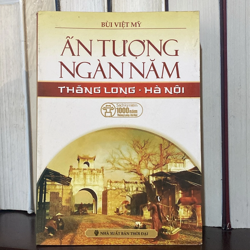 Ấn tượng ngàn năm Thăng Long Hà Nội 