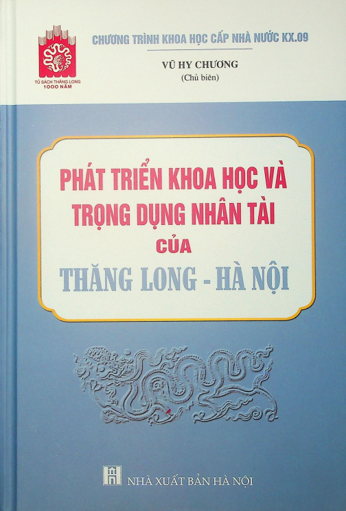 Phát triển khoa học và trọng dụng nhân tài của Thăng Long - Hà Nội