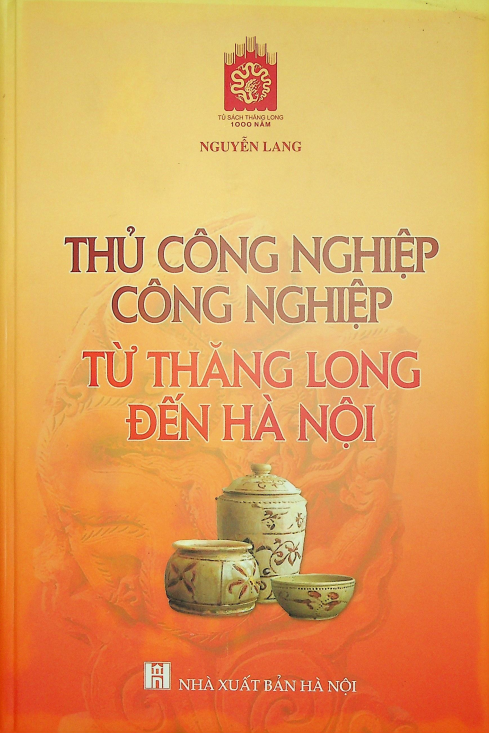 Thủ công nghiệp, công nghiệp từ Thăng Long đến Hà Nội