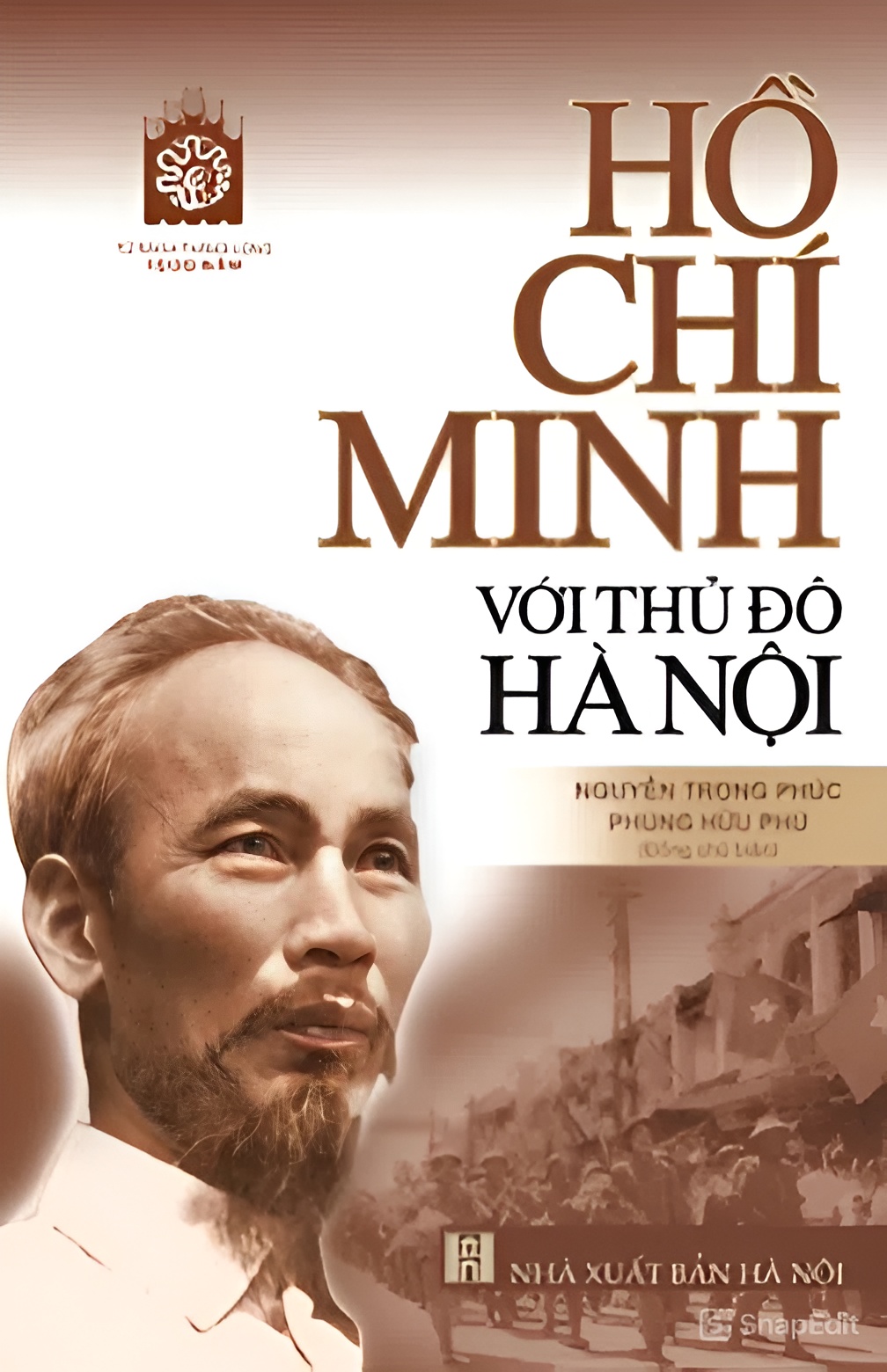 Hồ Chí Minh với thủ đô Hà Nội