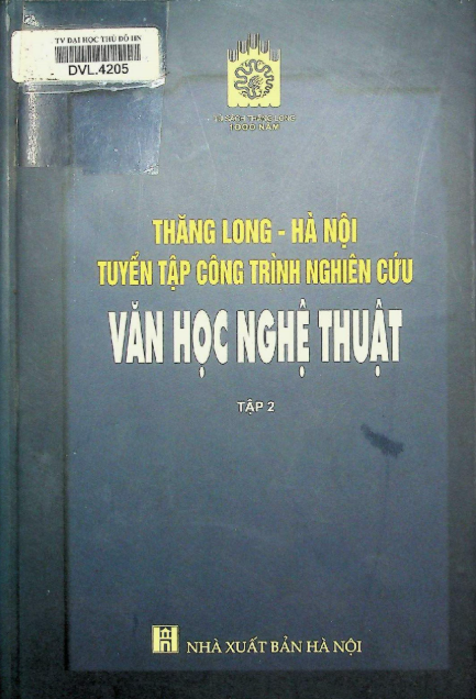 Thăng Long Hà Nội tuyển tập công trình nghiên cứu văn học nghệ thuật tập 2