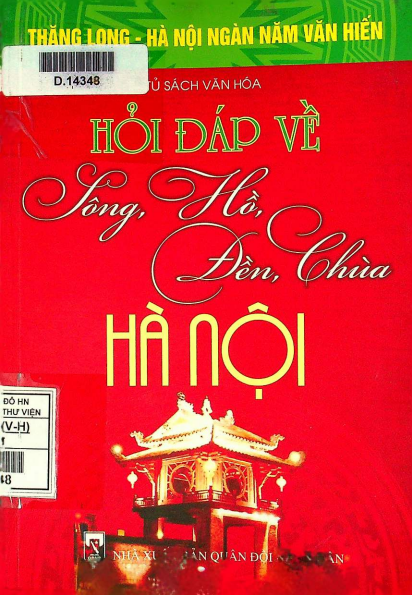 Hỏi đáp về Sông, Hồ, Đền, Chùa Hà Nội