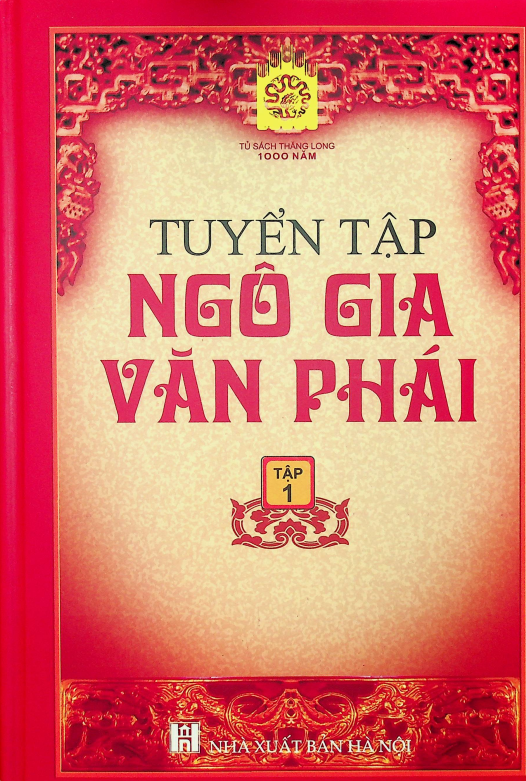 Tuyển tập Ngô Gia Văn Phái tập 1