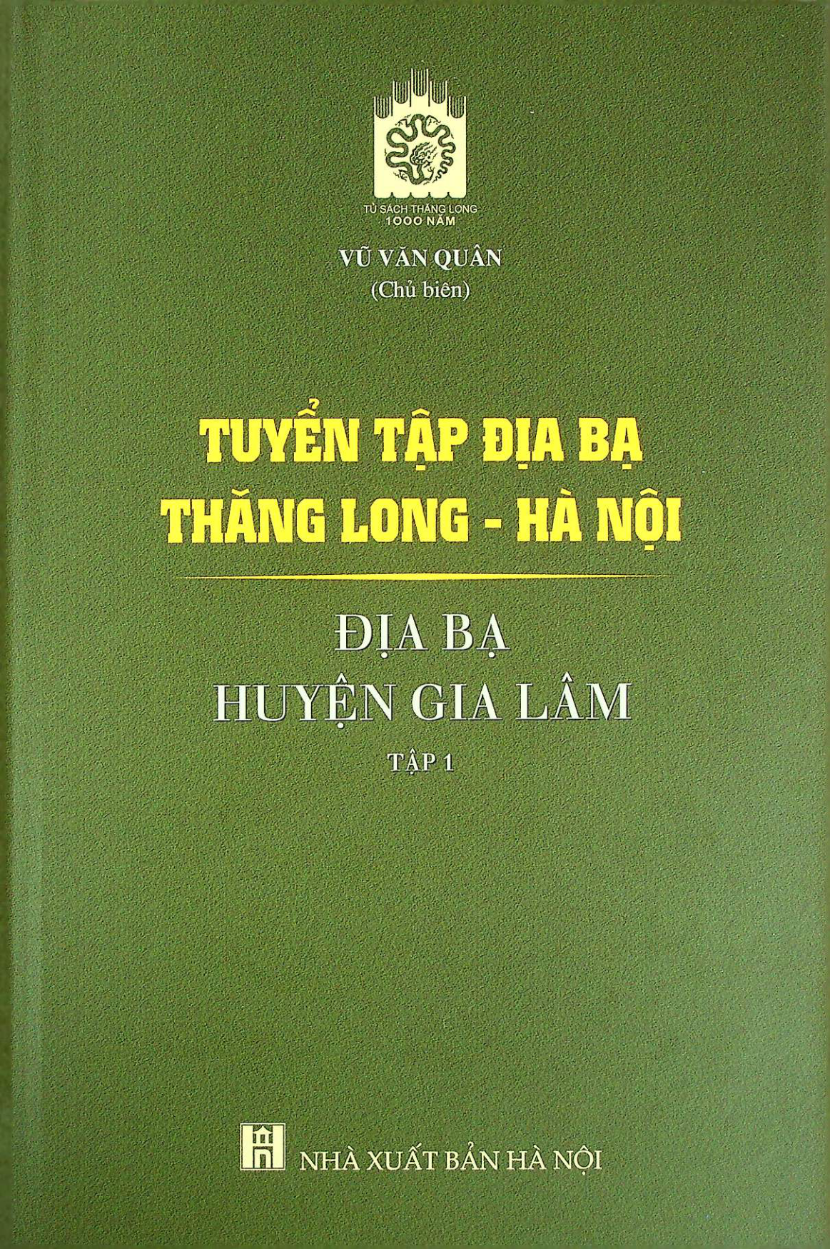 Tuyển tập Địa bạ Thăng long-Hà nội, Địa bạ huyện Gia lâm tập 1
