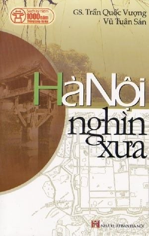 Hà Nội nghìn xưa